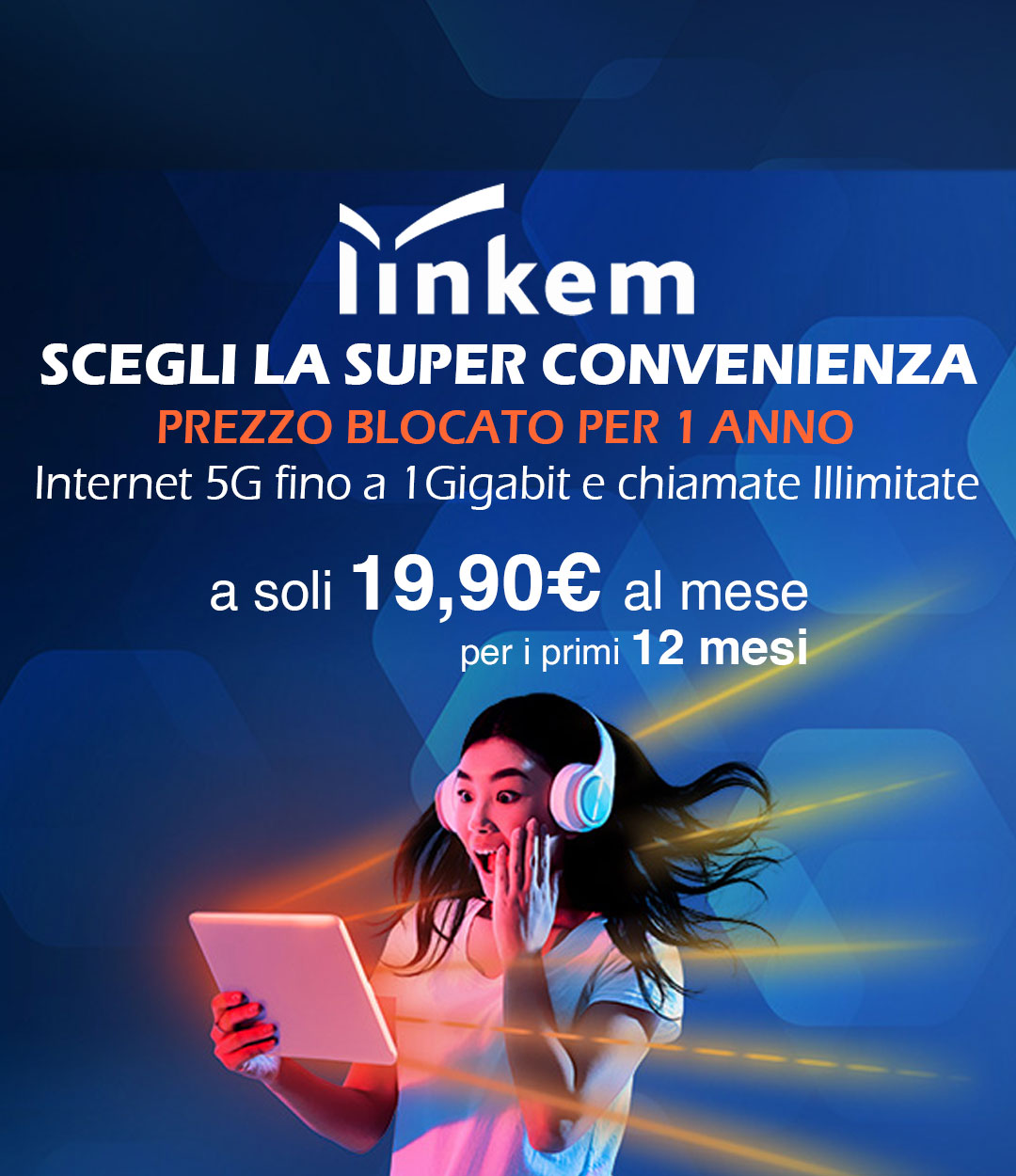 Linkem Promo Speciale a 19,90€ per 6 mesi