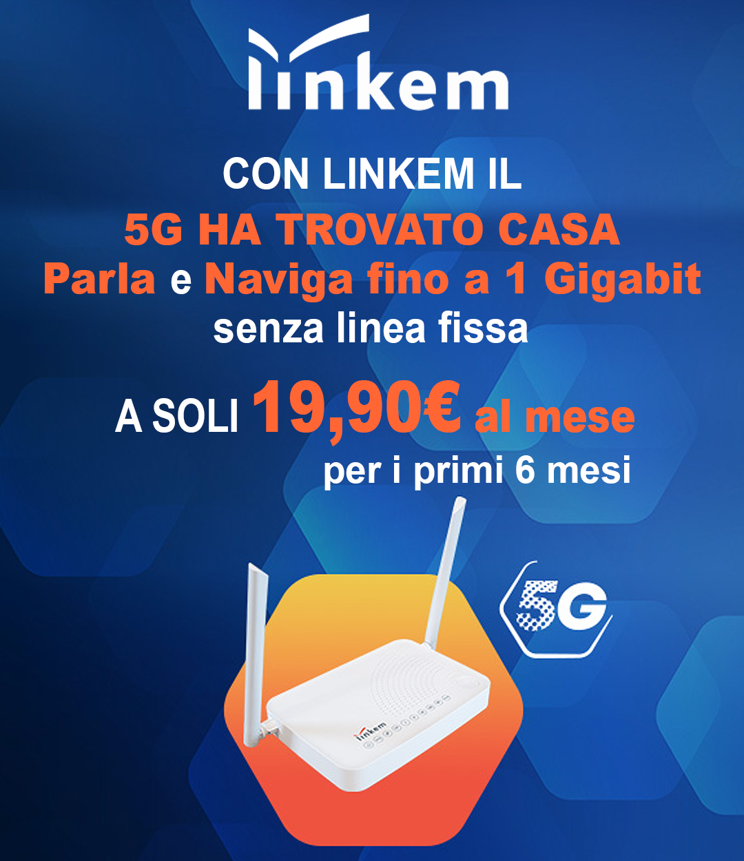 Linkem Promo Speciale a 19,90€ per 6 mesi